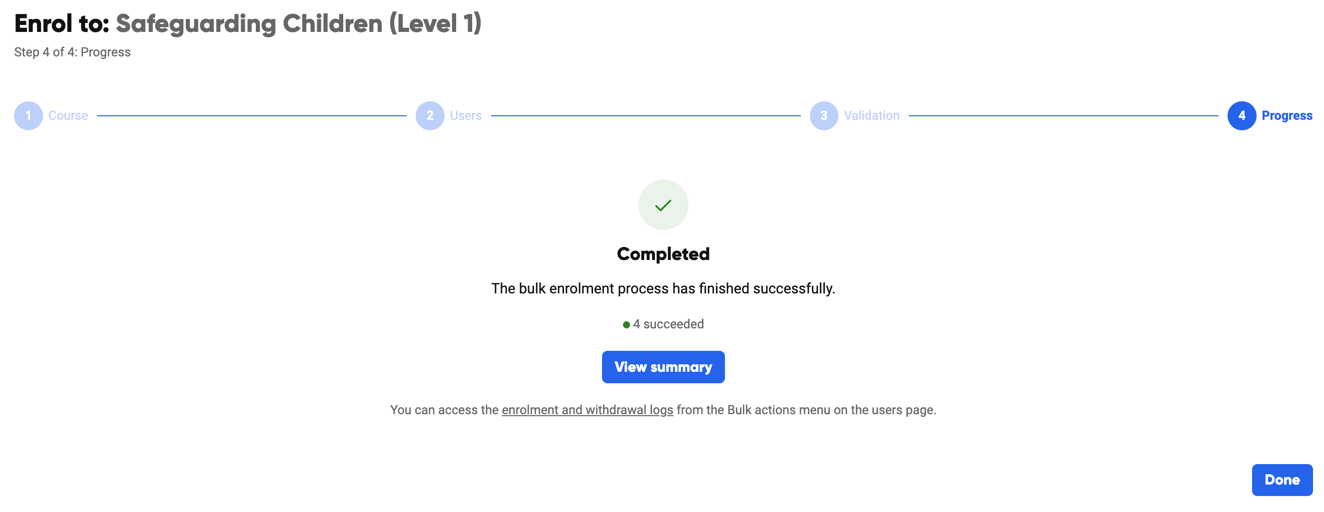 The enrolment completion screen with links to view summary and logs